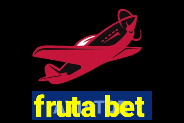 fruta bet