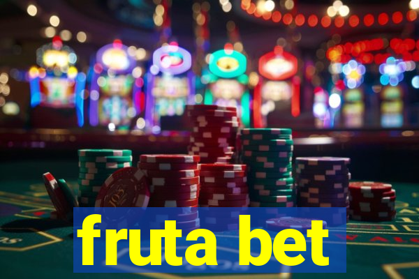 fruta bet