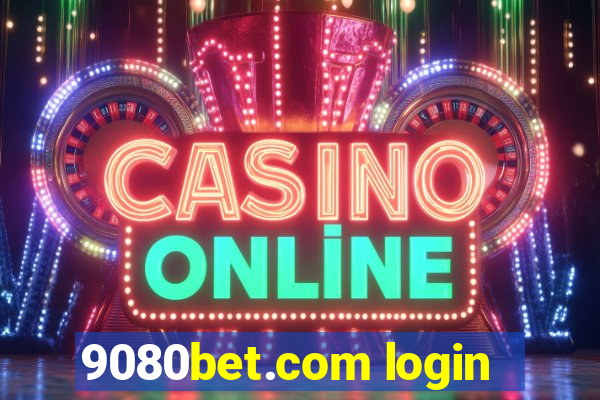 9080bet.com login