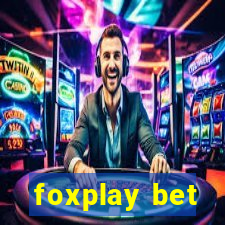 foxplay bet