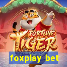 foxplay bet