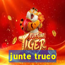 junte truco