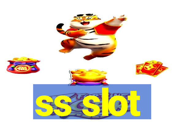 ss slot