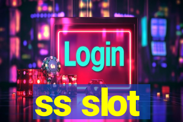 ss slot