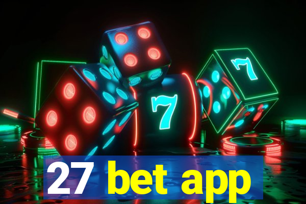 27 bet app