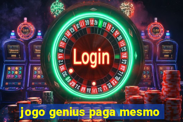 jogo genius paga mesmo