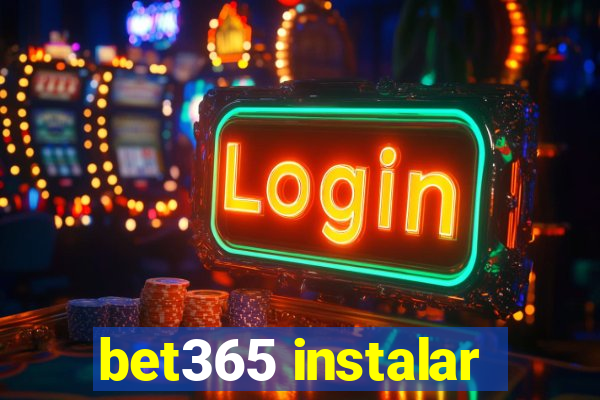 bet365 instalar