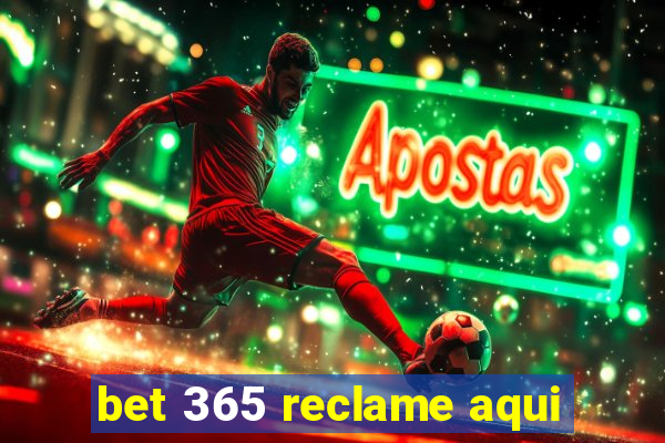 bet 365 reclame aqui