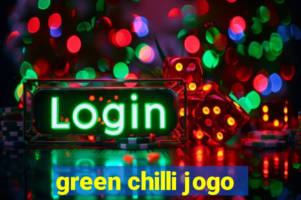 green chilli jogo