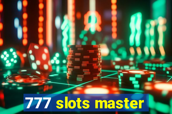 777 slots master