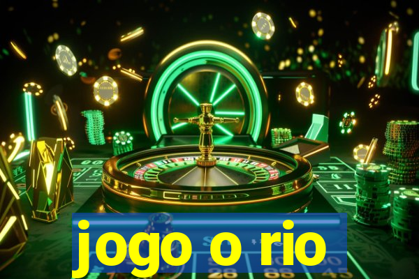 jogo o rio