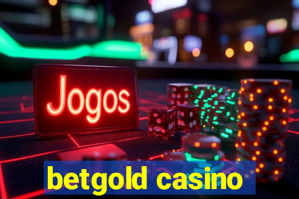 betgold casino