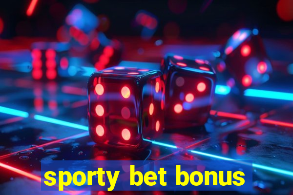 sporty bet bonus