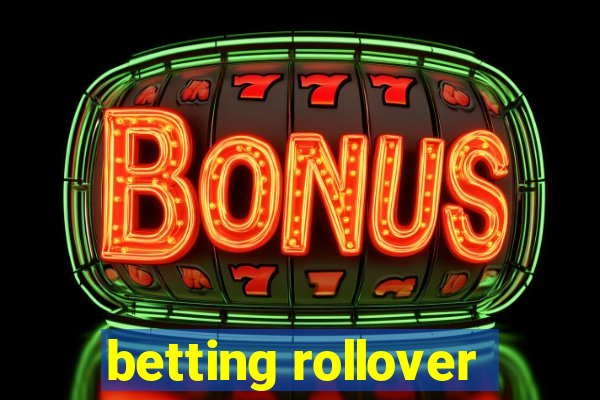 betting rollover