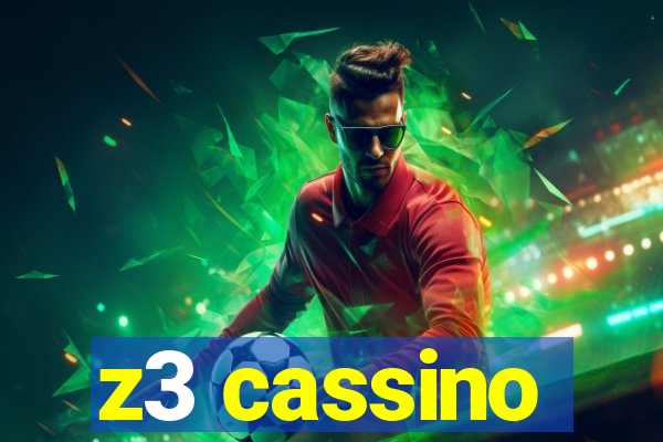 z3 cassino