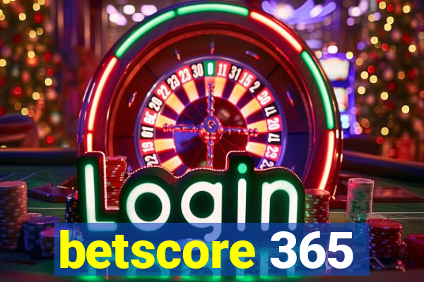 betscore 365