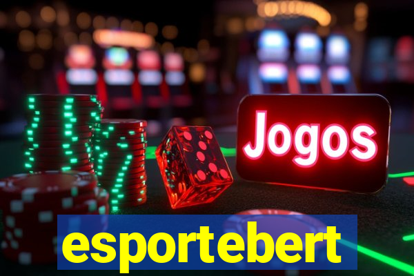 esportebert