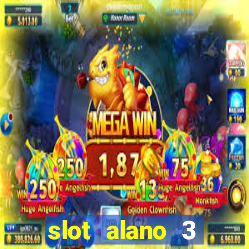 slot alano 3 master plus