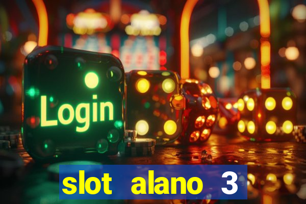 slot alano 3 master plus