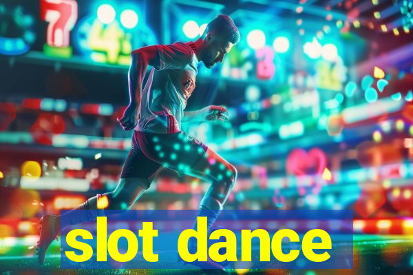 slot dance