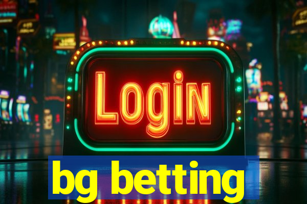 bg betting