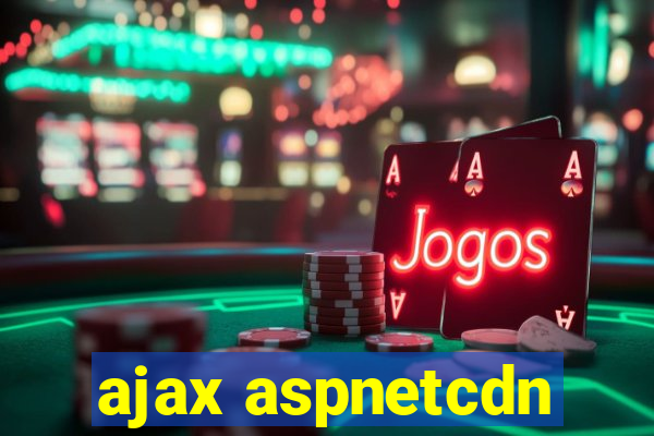 ajax aspnetcdn