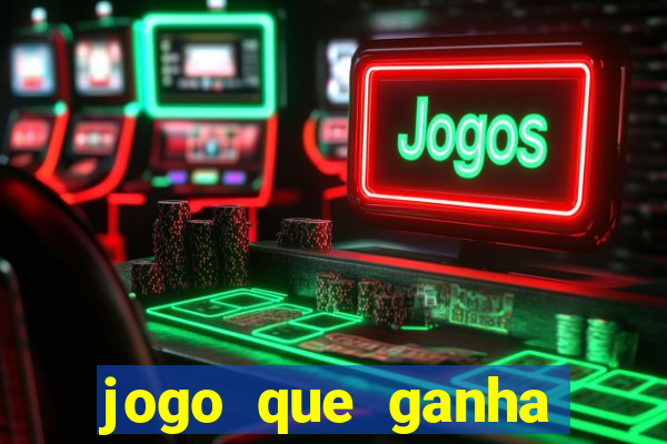 jogo que ganha dinheiro de verdade no pix na hora