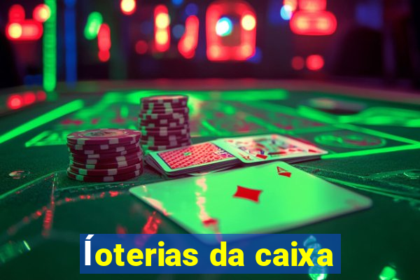 ĺoterias da caixa