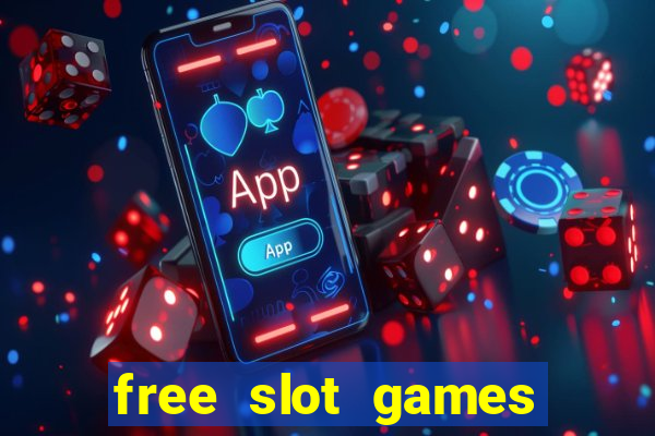 free slot games online free