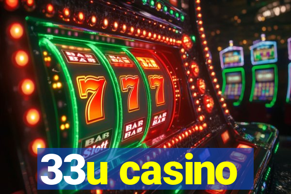 33u casino