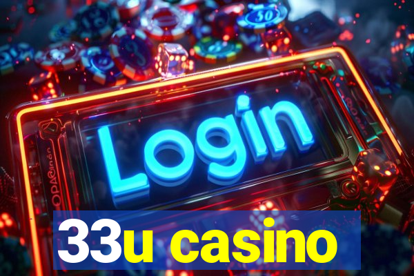 33u casino