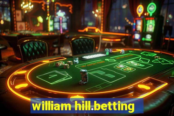 william hill.betting