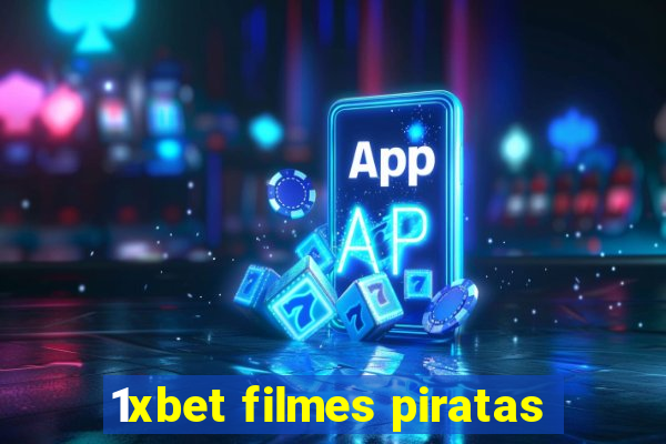 1xbet filmes piratas