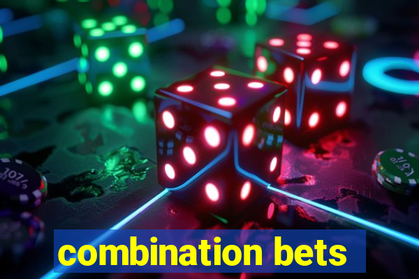 combination bets