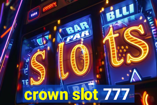 crown slot 777