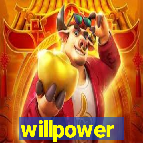 willpower