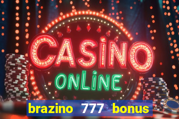 brazino 777 bonus de 4000