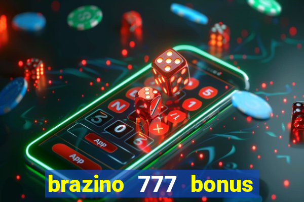 brazino 777 bonus de 4000