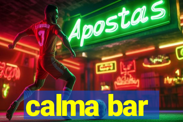 calma bar