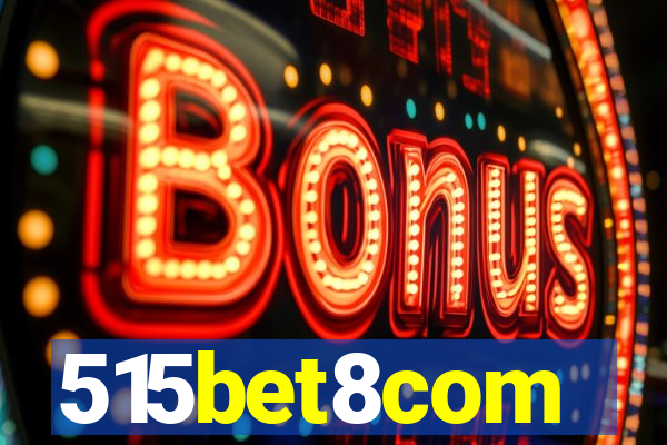 515bet8com