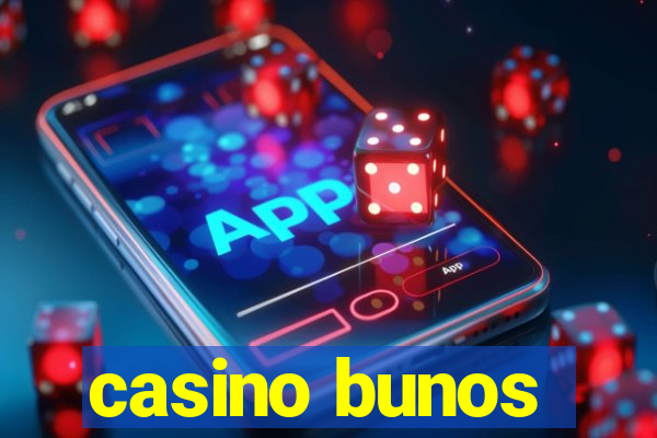 casino bunos