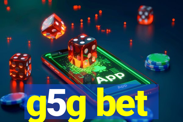 g5g bet