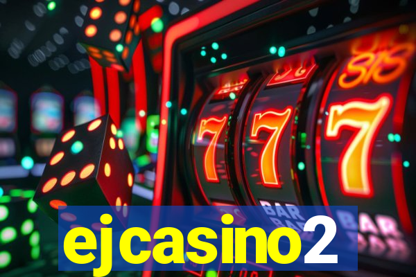 ejcasino2