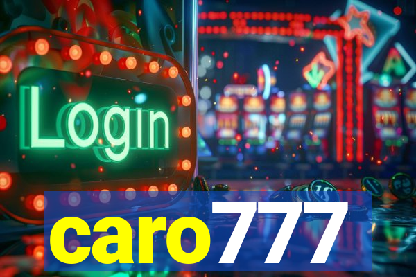 caro777