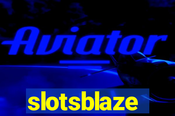 slotsblaze