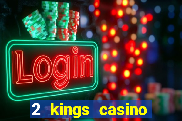 2 kings casino kings mountain