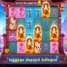 luggage deposit bologna