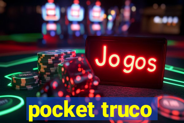 pocket truco