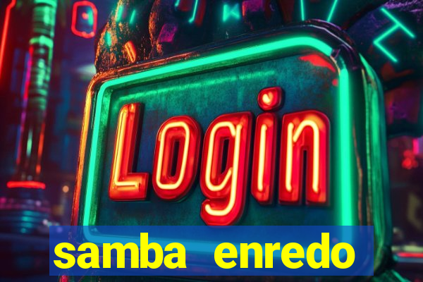 samba enredo mangueira 2024