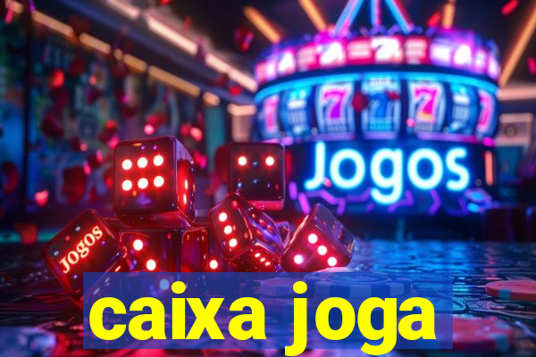 caixa joga